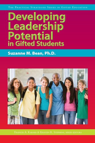 Developing Leadership Potential In Gifted Students Suzanne M Bean