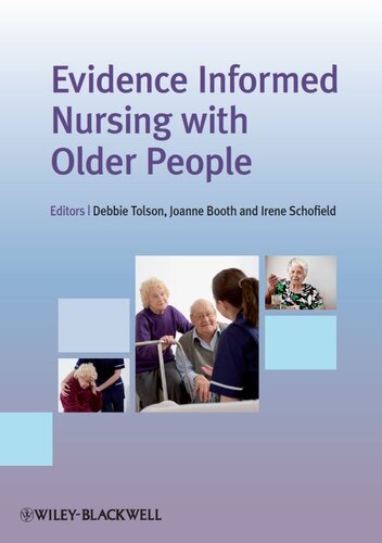 Evidence Informed Nursing With Older People Debbie Tolson