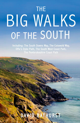 The Big Walks Of The South David Bathurst