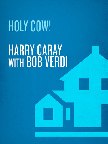Holy Cow Harry Caray