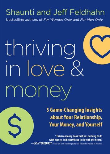 Thriving In Love And Money Shaunti Feldhahn Jeff Feldhahn
