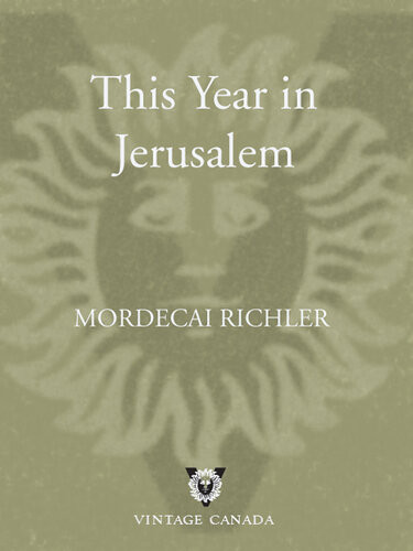 This Year In Jerusalem Mordecai Richler