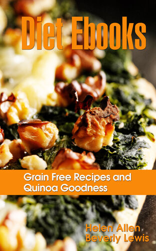 Diet Ebooks Grain Free Recipes And Quinoa Goodness Helen Allen