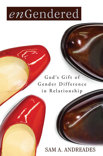 Engendered Gods Gift Of Gender Difference In Relationship Sam A Andreades