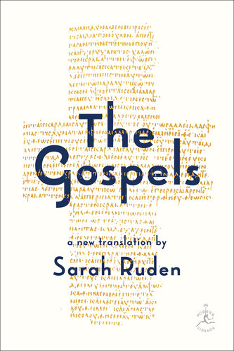The Gospels A New Translation Sarah Ruden