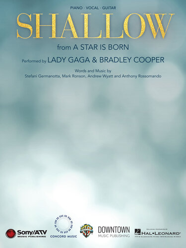 Shallow From A Star Is Born Sheet Music Lady Gaga