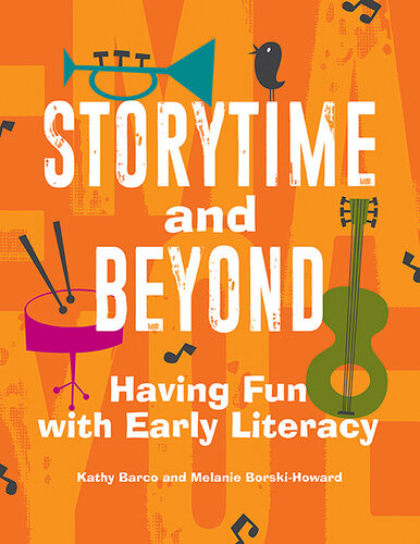 Storytime And Beyond Kathy Barco Melanie Borskihoward