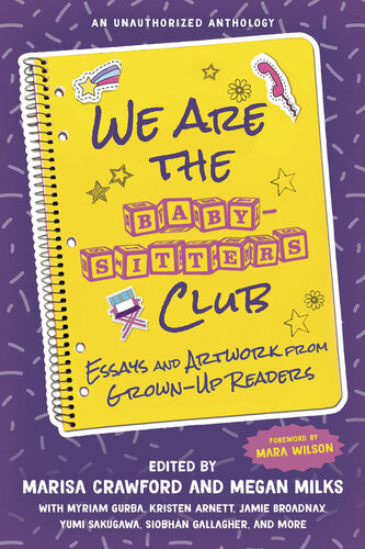 We Are The Babysitters Club Marisa Crawford Megan Milks Mara Wilson