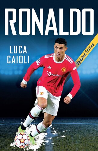 Ronaldo 2022 Updated Edition Luca Caioli