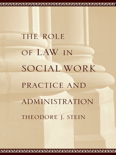 The Role Of Law In Social Work Practice And Administration Theodore J Stein