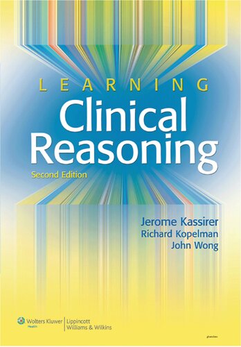 Learning Clinical Reasoning Second Edition Jerome P Kassirer