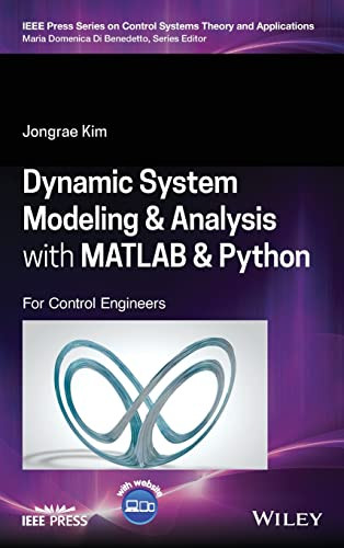 Dynamic System Modeling And Analysis With Matlab And Python For Control Engineers Jongrae Kim