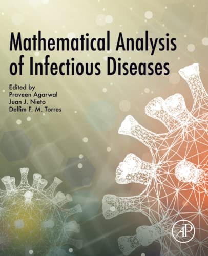 Mathematical Analysis Of Infectious Diseases Praveen Agarwal