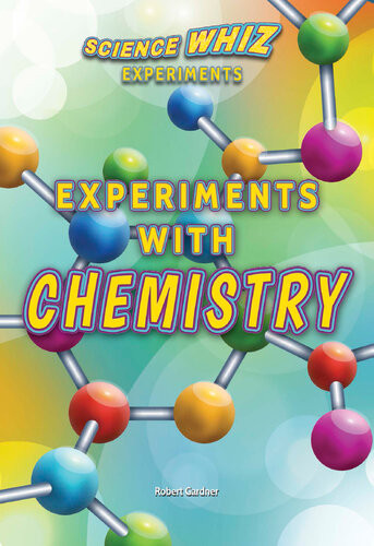Experiments With Chemistry Robert Gardner