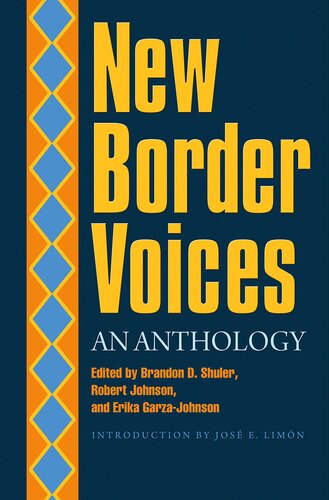 New Border Voices An Anthology Brandon D Shuler