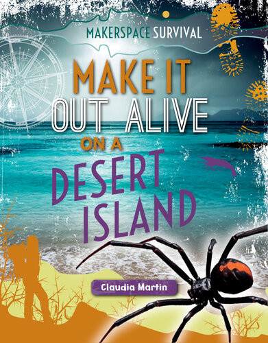 Make It Out Alive On A Desert Island Claudia Martin