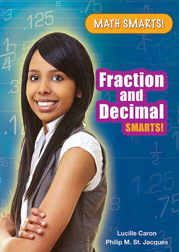 Fraction And Decimal Smarts Lucille Caron Philip M St Jacques