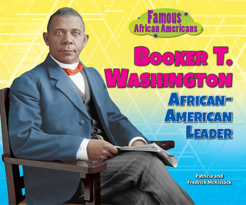 Booker T Washington Africanamerican Leader Patricia Mckissack