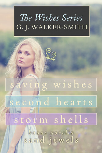 The Wishes Series Box Set Gj Walkersmith