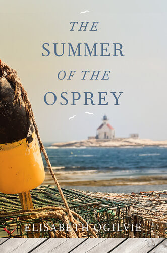 The Summer Of The Osprey Elisabeth Ogilvie