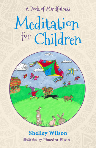 Meditation For Children Shelley Wilson
