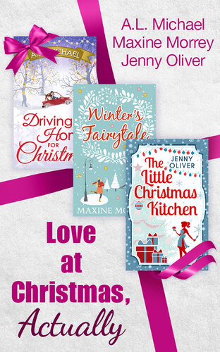 Love At Christmas Actually The Little Christmas Kitchen Driving Home For Christmas Winters Fairytale Jenny Oliver