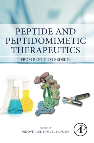 Peptide And Peptidomimetic Therapeutics From Bench To Bedside Nir Qvit