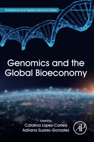 Genomics And The Global Bioeconomy Catalina Lopez Correa Adriana Suarezgonzalez