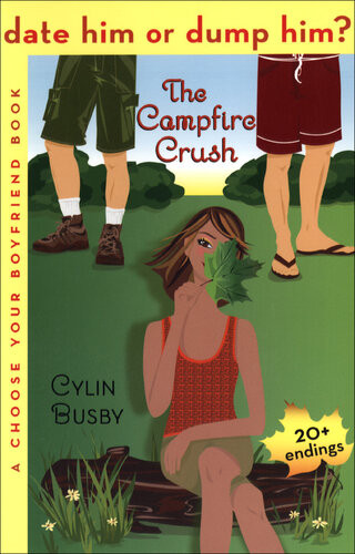 Date Him Or Dump Him The Campfire Crush Cylin Busby