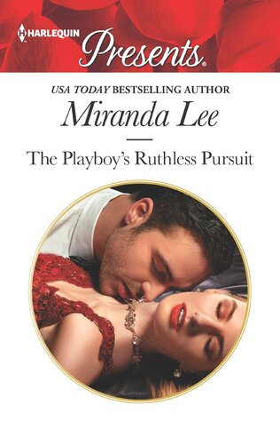 The Playboys Ruthless Pursuit Miranda Lee