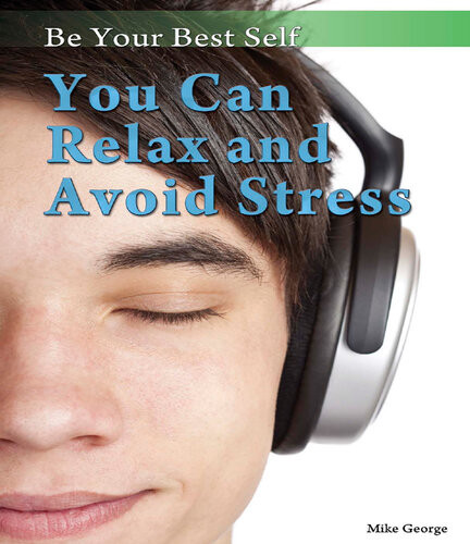 You Can Relax And Avoid Stress Mike George