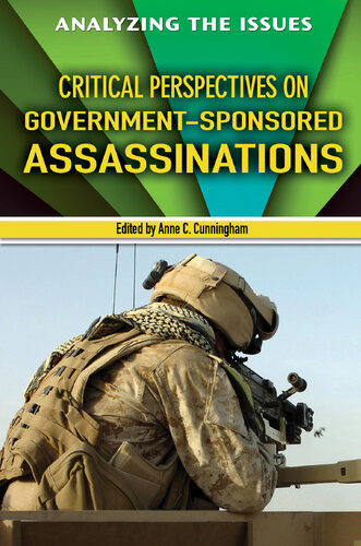 Critical Perspectives On Governmentsponsored Assassinations Anne C Cunningham