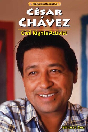 Csar Chvez Civil Rights Activist Brbara C Cruz