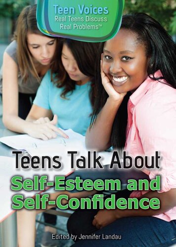 Teens Talk About Selfesteem And Selfconfidence Jennifer Landau