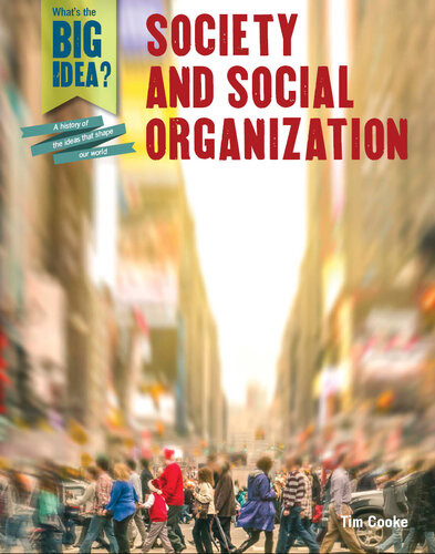 Society And Social Organization Tim Cooke