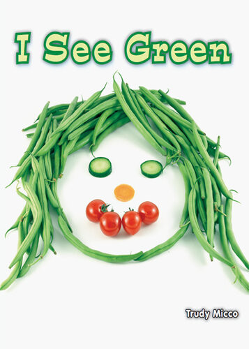 I See Green Trudy Micco