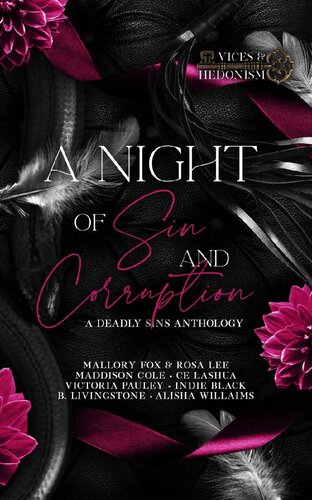 A Night Of Sin And Corruption A Deadly Sins Anthology Vices And Hedonism 1st Edition Indie Black