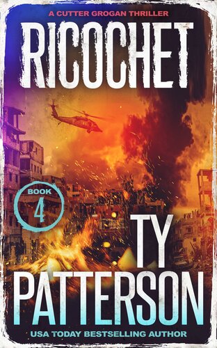 Ricochet A Crime Suspense Action Novel Ty Patterson