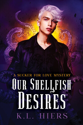 Our Shellfish Desires Kl Hiers