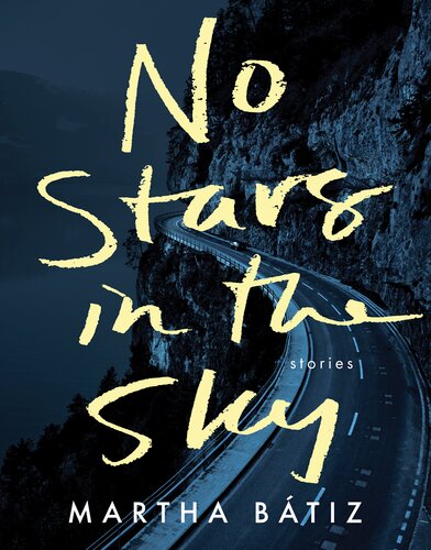 No Stars In The Sky Martha Btiz