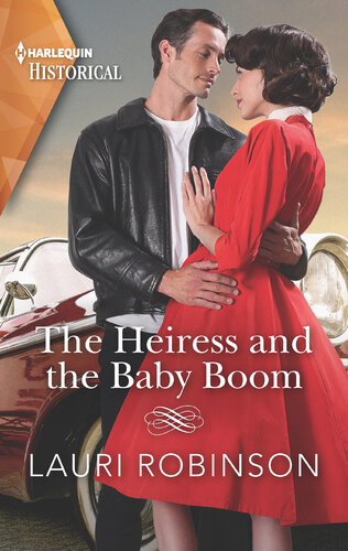 The Heiress And The Baby Boom The Osterlund Saga 2 Harlequin Historical Lauri Robinson