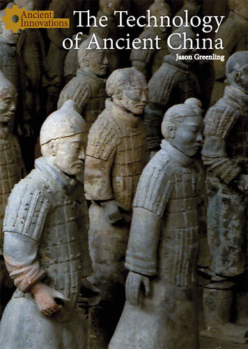 The Technology Of Ancient China Jason Greenling