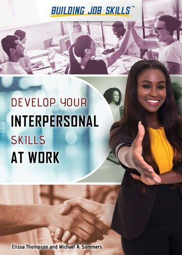 Develop Your Interpersonal Skills At Work Elissa Thompson