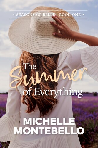 The Summer Of Everything Michelle Montebello