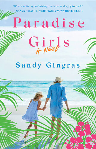 Paradise Girls A Novel Sandy Gingras