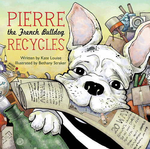 Pierre The French Bulldog Recycles Kate Louise