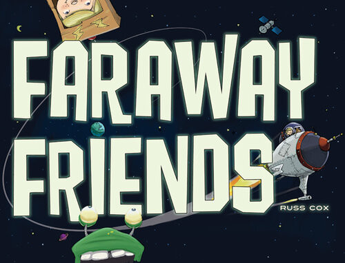 Faraway Friends Russ Cox