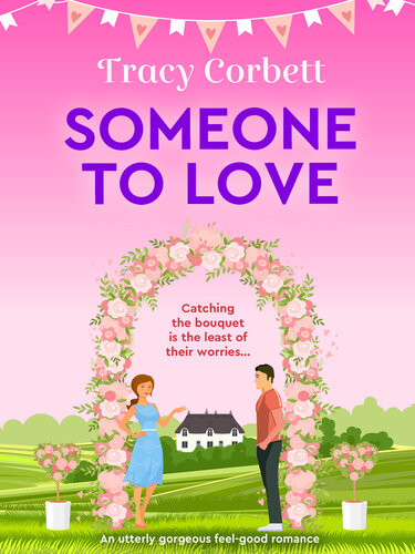 Someone To Love Book 2 Tracy Corbett