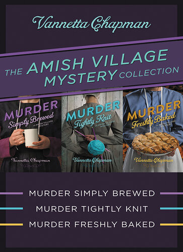 The Amish Village Mystery Collection Murder Simply Brewed Murder Tightly Knit Murder Freshly Baked Vannetta Chapman