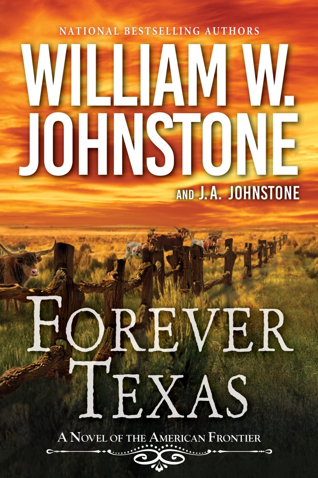 Forever Texas William W Johnstone J A Johnstone
